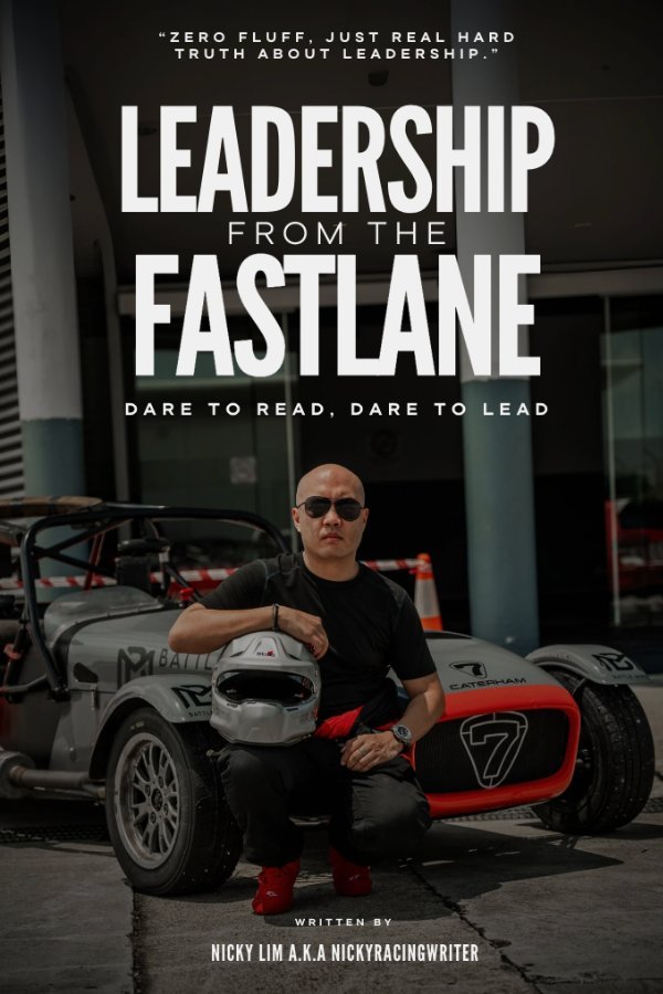 Leadership from the fastlane, by Nicky Lim